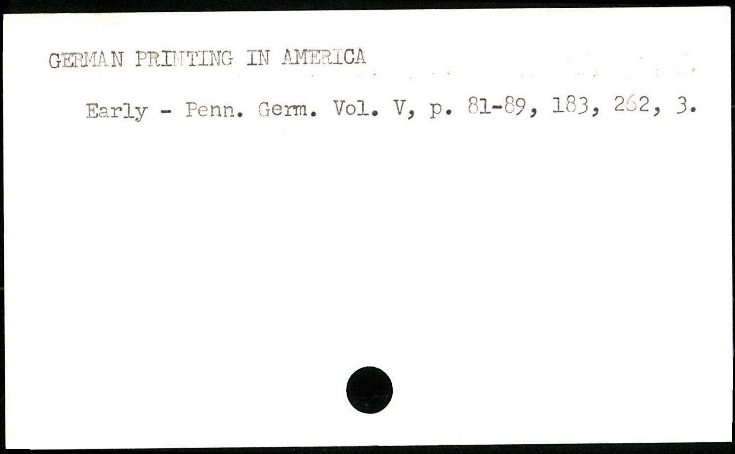 GERMAN PRINTING IN AMERICA Mennonite Life